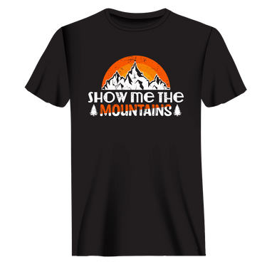 Hiking Show Me To The Mountains T-Shirt for Men